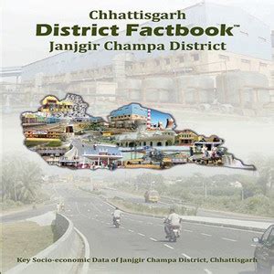 CHHATTISGARH DISTRICT FACTBOOK : JANJGIR CHAMPA DISTRICT - Key Socio ...