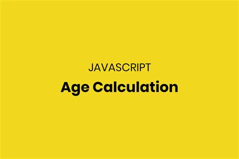 Image result for Age Calculation Method