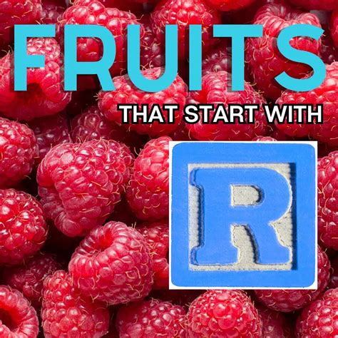 Fruits That Start With R: 38+ Fruits Beginning With R | Bake It With Love
