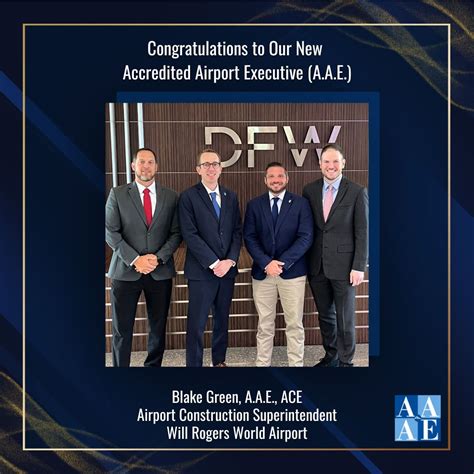 Congratulations to Blake Green, A.A.E., ACE, Airport Construction Superintendent, Will Rogers ...
