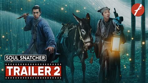 Soul Snatcher (2020) 赤狐书生 - Movie Trailer 2 - Far East Films