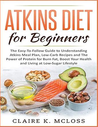 Buy Atkins Diet for Beginners: The Easy-To-Follow Guide to Understand ...
