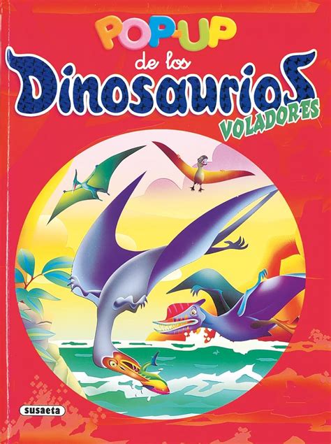 Dinosaurios voladores/ Flying Dinosaurs : Inaraja, Javier: Amazon.in: Books