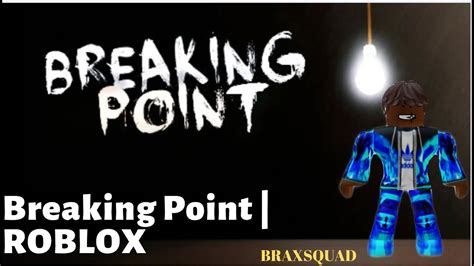 Breaking Point Tutorials Roblox 的图像结果