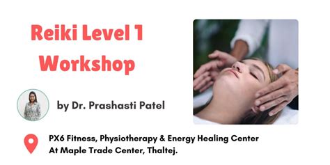 Reiki Level 1 Learning Workshop , PX6 - Fitness - Physiotherapy ...
