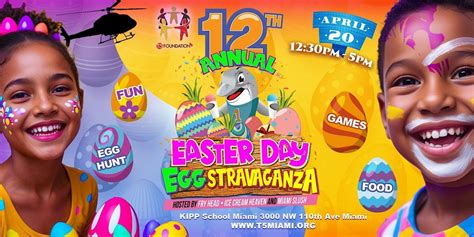 12th Annual Easter Eggstravaganza by T5 Foundation, Kipp Miami - North ...