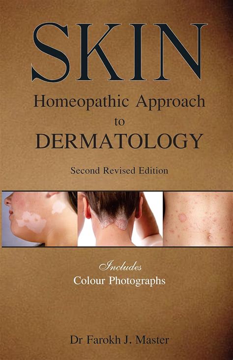 Skin Homeopathic Approach to Dermatology – Second Revised Edition ...