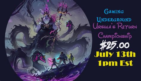 Disneys Lorcana and Gaming Undergrounds Ursulas Return Championship ...