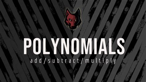 Image result for Add/Subtract and Multiply Polynomials
