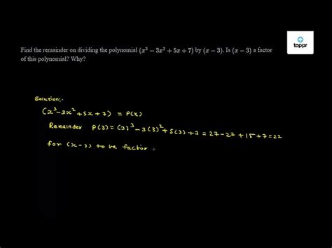 Find the remainder on dividing the polynomial (x^3 - 3x^2 + 5x + 7) by ...
