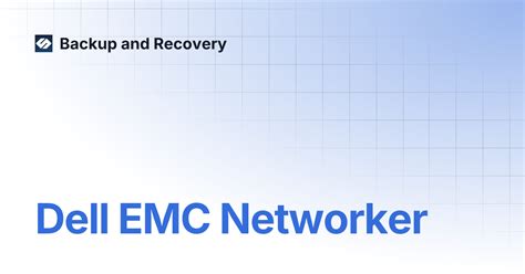 Image result for EMC NetWorker Backup