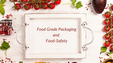 Food-Grade Packaging and Food-Safety – Schmancy