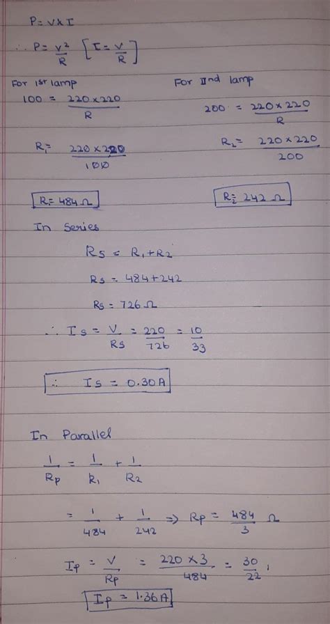 two lamps one rated 100 watt and 220 volt and the other 200 watt and ...