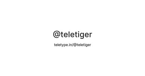 @teletiger — Teletype