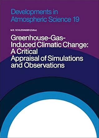 Buy Greenhouse-gas-induced Climatic Change: A Critical Appraisal of ...