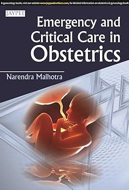 Buy Emergency and Critical Care in Obstetrics Book Online at Low Prices ...