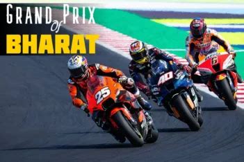 MotoGP in INDIA: MotoGP confirms top two-wheeler RACING to DEBUT in ...