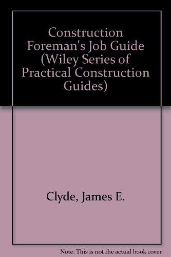Buy Construction Foreman′s Job Guide (Wiley Series of Practical ...