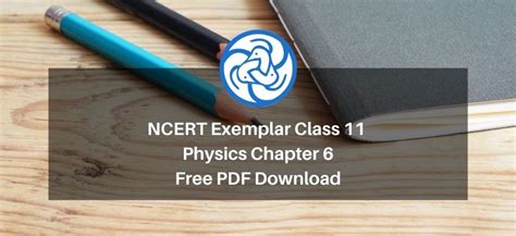 NCERT Exemplar Class 11 Physics Chapter 6 - Work, Energy, and Power