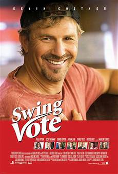 swing vote swing vote review summary 2008 roger ebert swing vote swing vote review summary 2008 roger ebert