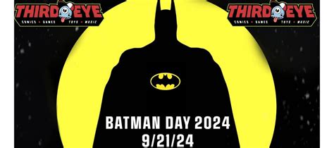 SAT 9/21/24: Batman Day 2024 at Third Eye Comics, 209 Chinquapin Round ...