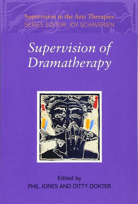 Buy Supervision of Dramatherapy (Supervision in the Arts Therapies ...