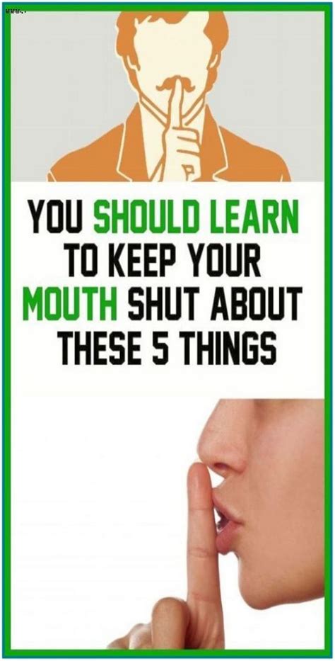 You Should Learn To Keep Your Mouth Shut About These 5 Things | Keep ...