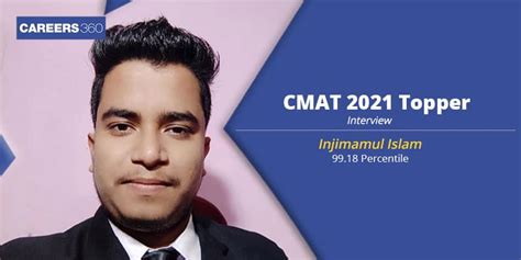 CMAT 2021 Topper Interview Injimamul says, “One can outshine in CMAT ...