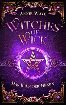 Witches of Wick 1: Das Buch der Hexen: Magische Young-Adult-Fantasy mit ...