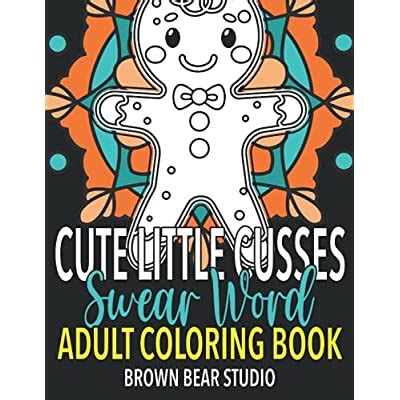 Buy Cute Little Cusses: Swear Word Adult Coloring Book Cussing Coloring ...