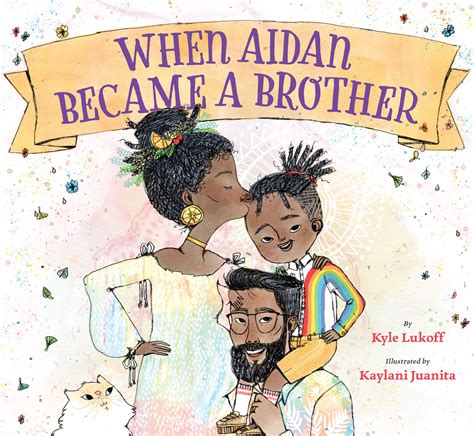When Aidan Became a Brother : Lukoff, Kyle, Juanita, Kaylani: Amazon.in ...