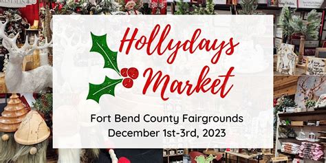 Hollydays Market of Rosenberg, Fort Bend County Fairgrounds, Rosenberg ...