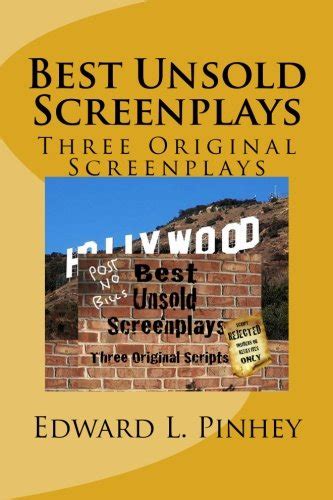 Best Unsold Screenplays: Three Original Screenplays: Volume 1 : Amazon ...