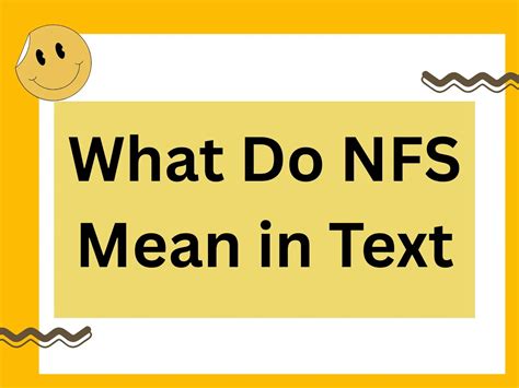 What Do NFS Mean in Text: The Complete 2025 Expert Guide