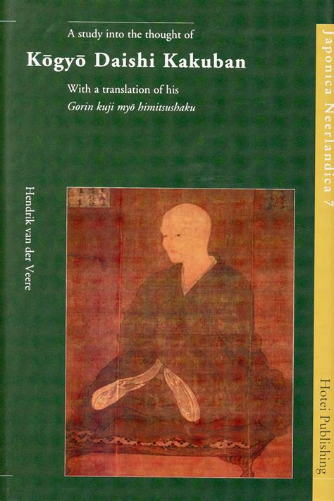 A Study into the Thought of Kōgyō Daishi Kakuban: With a translation of ...