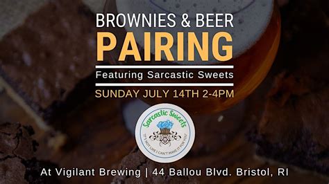 Brownies & Beer Pairing, Vigilant Brewing, Bristol, 14 July 2024 ...
