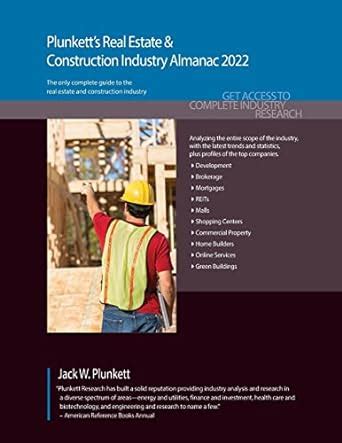 Buy Plunkett's Real Estate & Construction Industry Almanac 2022: Real ...