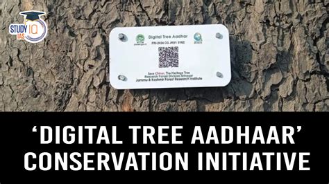 Digital Tree Aadhaar Conservation Initiative