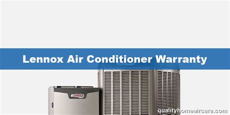 Lennox Air Conditioner Warranty: Types, Coverage, Registration and ...
