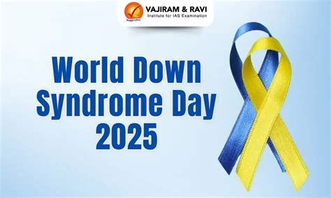 World Down Syndrome Day 2025, Theme, History