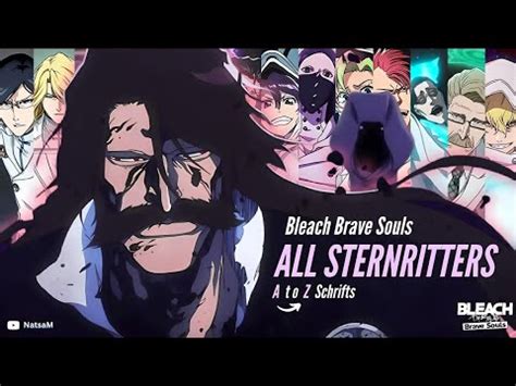All A-Z Sternritters Special Moves in Bleach Brave Souls! | BBS ...