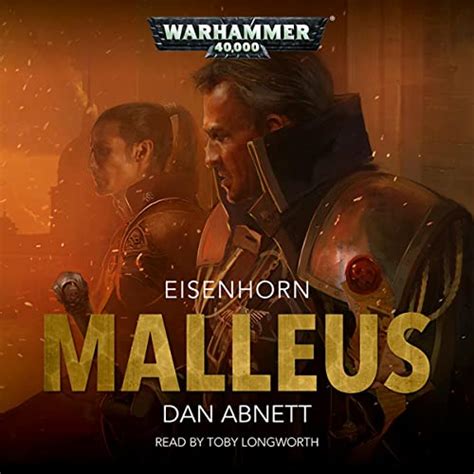 Malleus: Eisenhorn: Warhammer 40,000, Book 2 (Audio Download): Dan ...