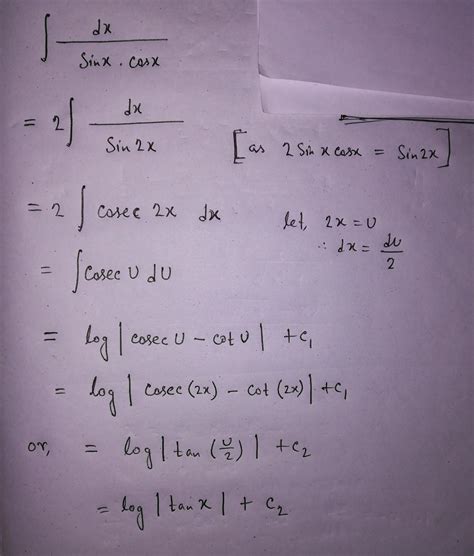 (9) integral (dx / sinx.cosx)? - Brainly.in