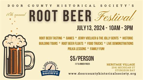 10th Annual Root Beer Festival, Heritage Village at Big Creek, Sturgeon ...
