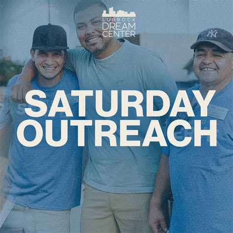 Saturday Outreach | Lubbock Dream Center