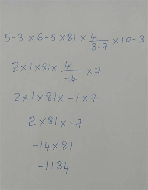10. Simplify :-5-3 x 6-5 x 81 x 4/3-7x10-3 - Brainly.in