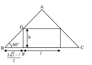If a rectangle is inscribed in an equilateral triangle of side