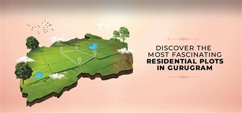 The Nation - Discover the most fascinating residential plots in Gurugram