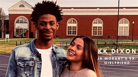KK Dixon – Ja Morant Ex-Girlfriend, Career, Family, Relationship, and ...