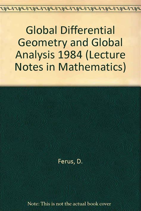 Buy Global Differential Geometry and Global Analysis 1984 (Lecture ...